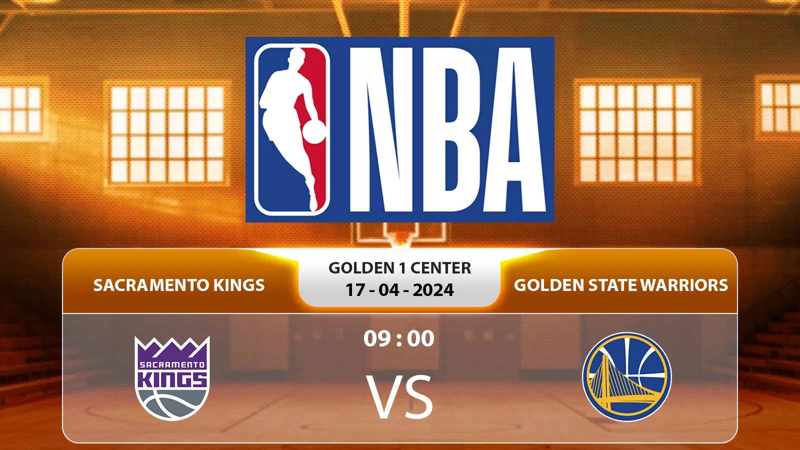 Sacramento Kings vs Golden State Warriors 9h 17/4/2024: dự đoán tỷ số chung cuộc
