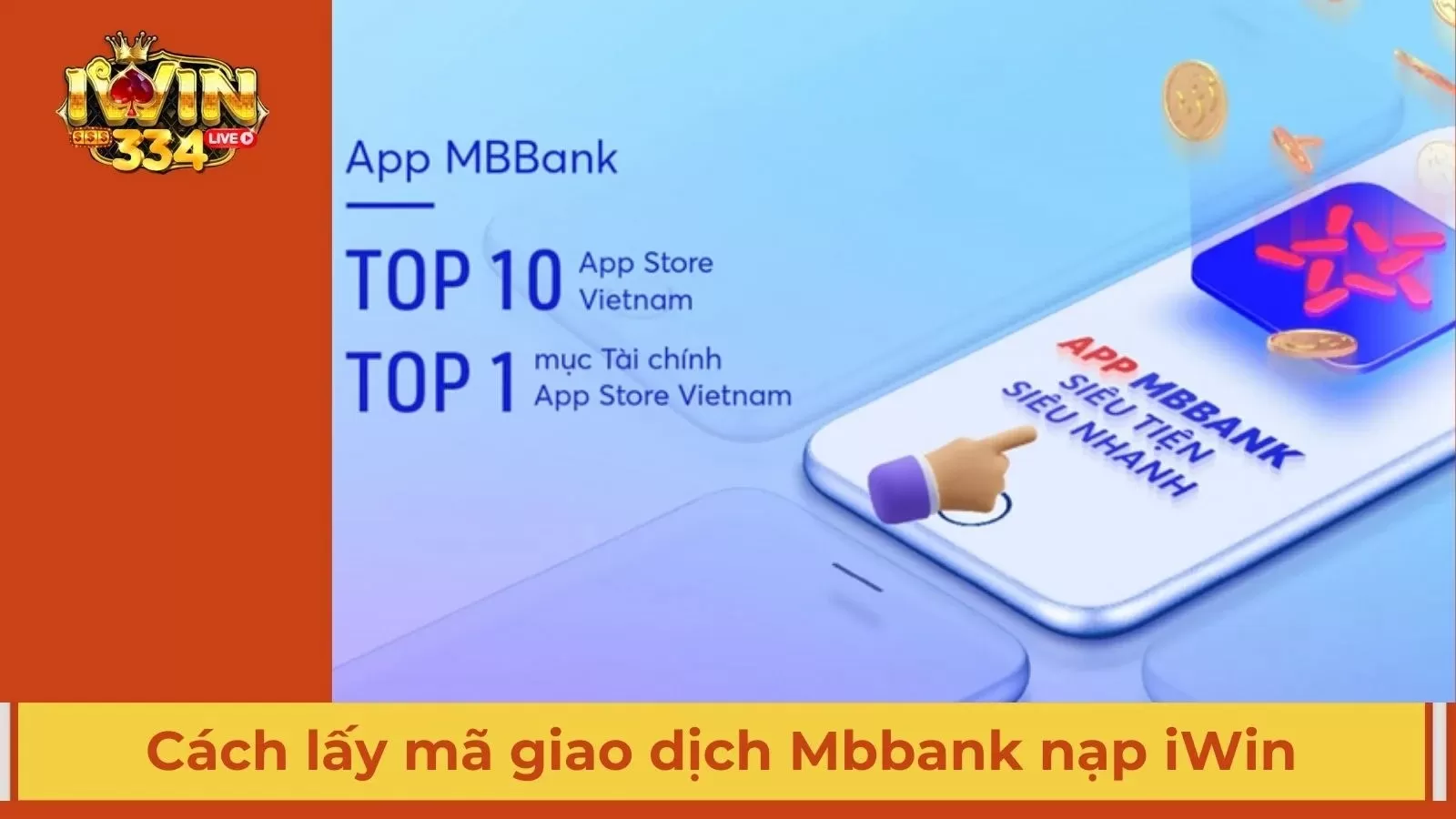 Hướng dẫn cách lấy mã giao dịch ngân hàng MBbank khi nạp tiền iWin Club